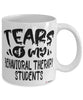Funny Behavioral Therapy Professor Teacher Mug Tears Of My Behavioral Therapy Students Coffee Cup White