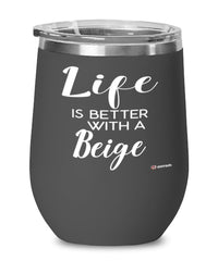Funny Beige Rabbit Wine Glass Life Is Better With A Beige 12oz Stainless Steel Black