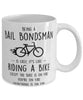 Funny Being A Bail Bondsman Is Easy It's Like Riding A Bike Except Coffee Mug White