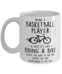 Funny Being A Basketball player Is Easy It's Like Riding A Bike Except Coffee Mug White