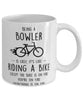 Funny Being A Bowler Is Easy It's Like Riding A Bike Except Coffee Mug White