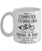 Funny Being A Computer Technician Is Easy It's Like Riding A Bike Except Coffee Mug White