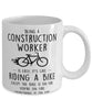 Funny Being A Construction Worker Is Easy It's Like Riding A Bike Except Coffee Mug White