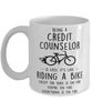 Funny Being A Credit Counselor Is Easy It's Like Riding A Bike Except Coffee Mug White