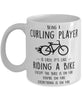 Funny Being A Curling Player Is Easy It's Like Riding A Bike Except Coffee Mug White