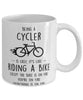 Funny Being A Cycler Is Easy It's Like Riding A Bike Except Coffee Mug White