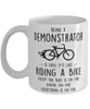Funny Being A Demonstrator Is Easy It's Like Riding A Bike Except Coffee Mug White