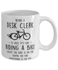 Funny Being A Desk Clerk Is Easy It's Like Riding A Bike Except Coffee Mug White