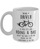 Funny Being A Driver Is Easy It's Like Riding A Bike Except Coffee Mug White