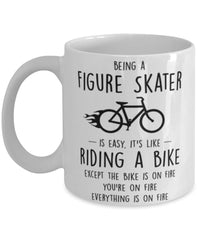 Funny Being A Figure Skater Is Easy It's Like Riding A Bike Except Coffee Mug White