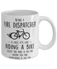 Funny Being A Fire Dispatcher Is Easy It's Like Riding A Bike Except Coffee Mug White