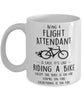 Funny Being A Flight Attendant Is Easy It's Like Riding A Bike Except Coffee Mug White