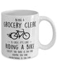 Funny Being A Grocery Clerk Is Easy It's Like Riding A Bike Except Coffee Mug White