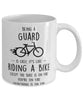 Funny Being A Guard Is Easy It's Like Riding A Bike Except Coffee Mug White