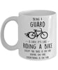 Funny Being A Guard Is Easy It's Like Riding A Bike Except Coffee Mug White
