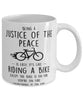 Funny Being A Justice of The Peace Is Easy It's Like Riding A Bike Except Coffee Mug White