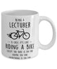 Funny Being A Lecturer Is Easy It's Like Riding A Bike Except Coffee Mug White