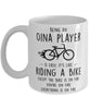 Funny Being A Oina Player Is Easy It's Like Riding A Bike Except Coffee Mug White