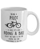 Funny Being A Pilot Is Easy It's Like Riding A Bike Except Coffee Mug White
