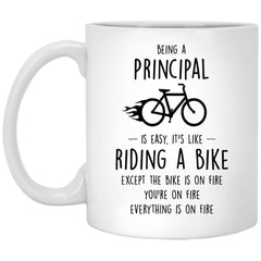 Funny Being A Principal Is Easy It's Like Riding A Bike Except Coffee Mug 11oz White XP8434