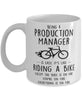 Funny Being A Production Manager Is Easy It's Like Riding A Bike Except Coffee Mug White