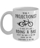 Funny Being A Projectionist Is Easy It's Like Riding A Bike Except Coffee Mug White
