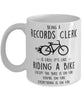 Funny Being A Records Clerk Is Easy It's Like Riding A Bike Except Coffee Mug White