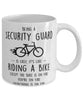 Funny Being A Security Guard Is Easy It's Like Riding A Bike Except Coffee Mug White