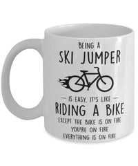 Funny Being A Ski Jumper Is Easy It's Like Riding A Bike Except Coffee Mug White