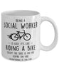 Funny Being A Social Worker Is Easy It's Like Riding A Bike Except Coffee Mug White