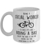 Funny Being A Social Worker Is Easy It's Like Riding A Bike Except Coffee Mug White