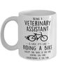 Funny Being A Veterinary Assistant Is Easy It's Like Riding A Bike Except Coffee Mug White