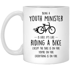 Funny Being A Youth Minister Is Easy It's Like Riding A Bike Except Coffee Mug 11oz White XP8434