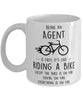 Funny Being An Agent Is Easy It's Like Riding A Bike Except Coffee Mug White
