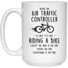 Funny Being An Air Traffic Controller Is Easy It's Like Riding A Bike Except Coffee Mug 15oz White 21504