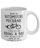 Funny Being An Automotive Mechanic Is Easy It's Like Riding A Bike Except Coffee Mug White
