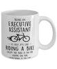 Funny Being An Executive Assistant Is Easy It's Like Riding A Bike Except Coffee Mug White