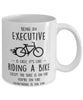 Funny Being An Executive Is Easy It's Like Riding A Bike Except Coffee Mug White
