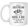 Funny Being An Obstetrician Is Easy It's Like Riding A Bike Except Coffee Mug 11oz White XP8434