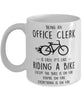 Funny Being An Office Clerk Is Easy It's Like Riding A Bike Except Coffee Mug White