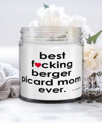 Funny Berger Picard Dog Candle B3st F-cking Berger Picard Mom Ever 9oz Vanilla Scented Candles Soy Wax