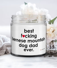 Funny Bernese Mountain Dog Candle B3st F-cking Bernese Mountain Dog Dad Ever 9oz Vanilla Scented Candles Soy Wax