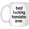 Funny Best F-cking Translator Ever Coffee Mug 11oz White XP8434