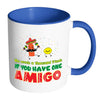 Funny BFF Mug One Amigo White 11oz Accent Coffee Mugs