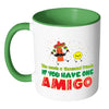 Funny BFF Mug One Amigo White 11oz Accent Coffee Mugs