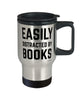 Funny Bibliophile Travel Mug Easily Distracted By Books Travel Mug 14oz Stainless Steel