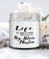 Funny Big Silver Marten Rabbit Candle Life Is Better With A Big Silver Marten 9oz Vanilla Scented Candles Soy Wax