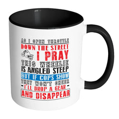 Funny Biker Prayer Mug As I Open Throttle Down The White 11oz Accent Coffee Mugs