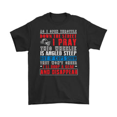 Funny Biker Shirt As I Open Throttle Down The Street Gildan Mens T-Shirt