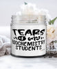 Funny Biochemistry Professor Teacher Candle Tears Of My Biochemistry Students 9oz Vanilla Scented Candles Soy Wax